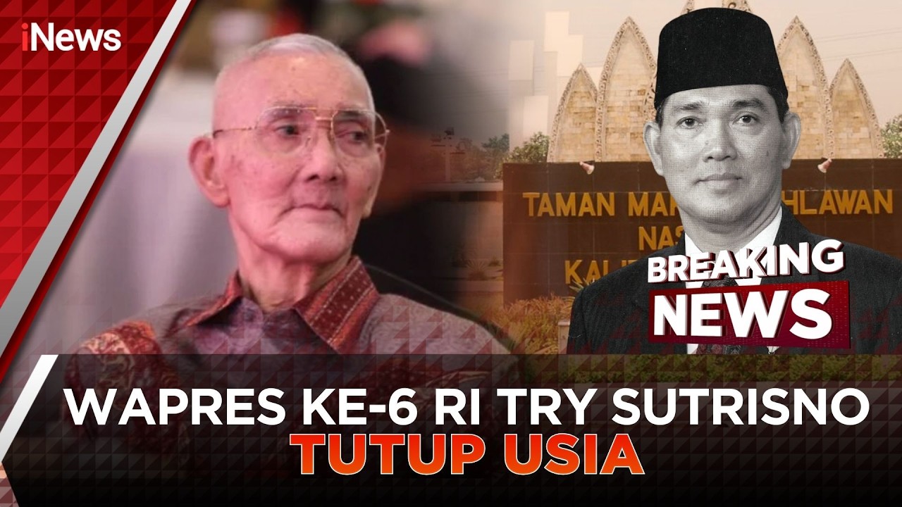 🔴BREAKING NEWS MANTAN WAPRES JENDERAL (PURN) TRY SUTRISNO WAFAT (02/03)