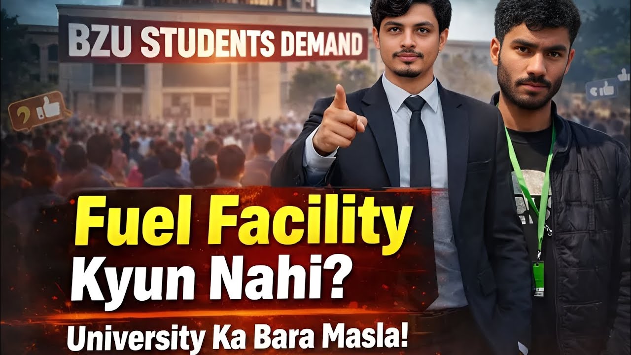 Why BZU Students Are Demanding a Fuel Facility | Student Voice Multan