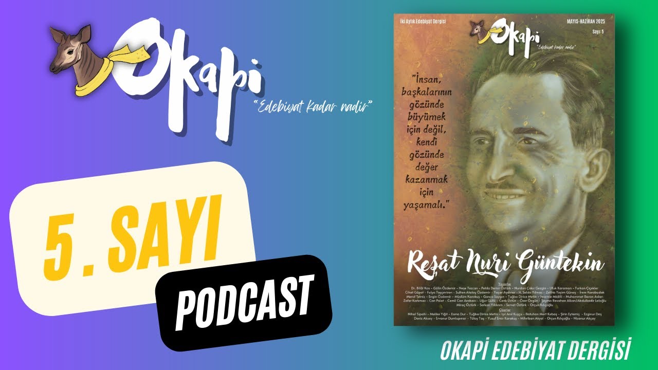 Okapi Dergi 5. Sayı Podcast Sohbeti (NotebookLM)