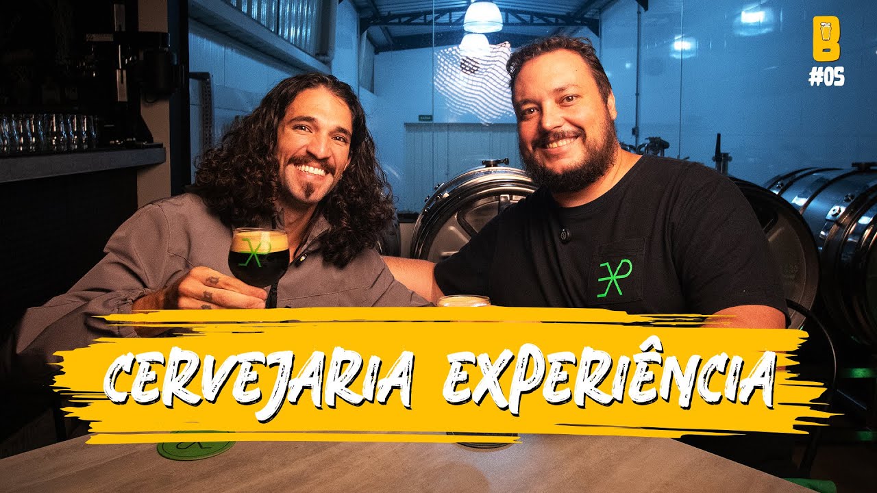 CERVEJARIA EXPERI&Ecirc;NCIA - #05