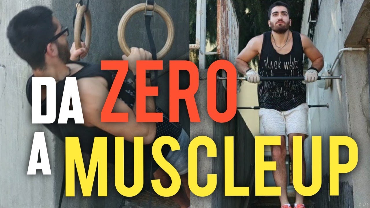COME IMPARARE IL MUSCLE UP PARTENDO DA ZERO !! - MUSCLE UP TUTORIAL ITA