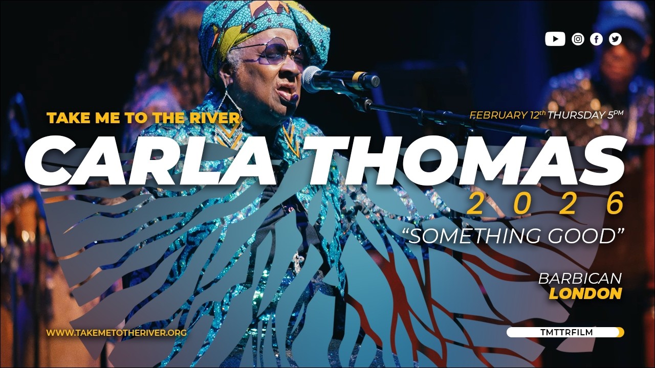 The Queen of Memphis Soul, Carla Thomas, LIVE from the Barbican in London with TMTTR All-Stars
