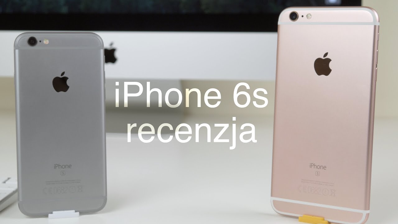 iPhone 6s / Plus - recenzja czyli koniec #GdzieOnaJest 4K