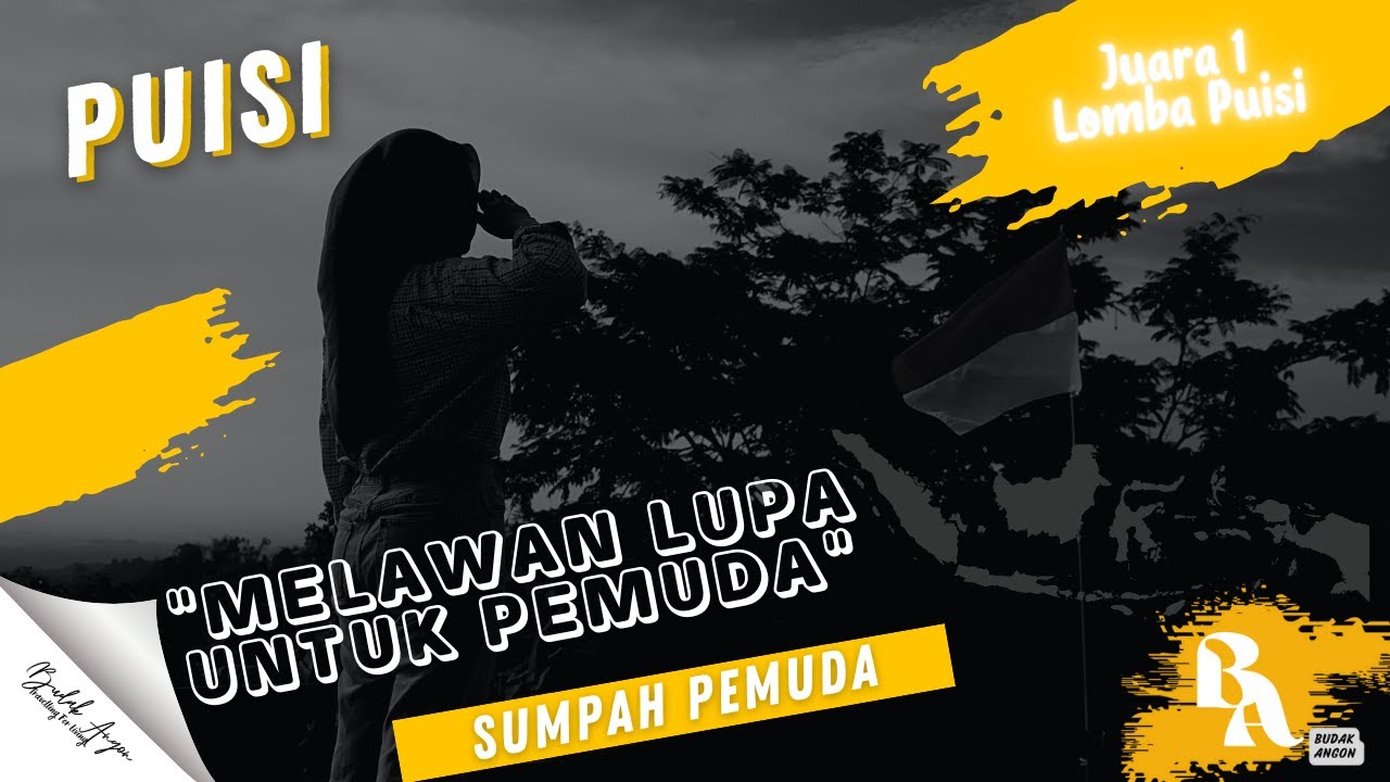 Puisi Sumpah Pemuda, Melawan Lupa Untuk Pemuda