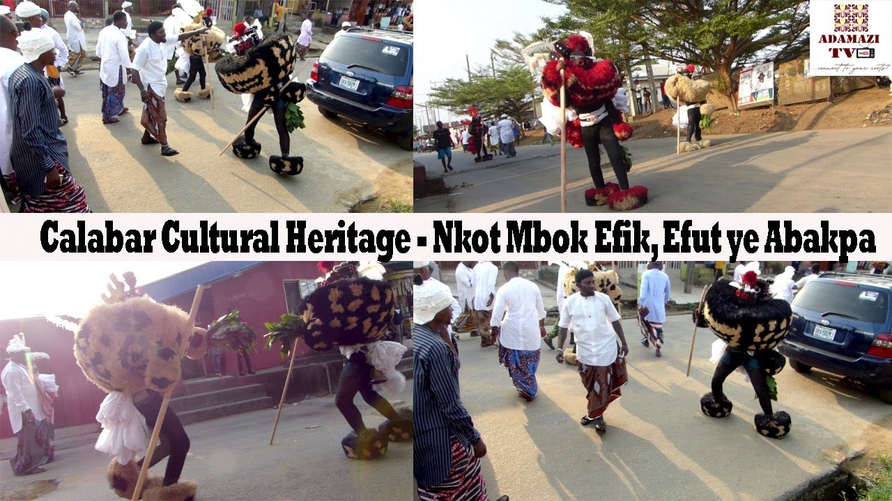 Nkot Mbok Efik, Efut ye Abakpa - Calabar Cultural Heritage