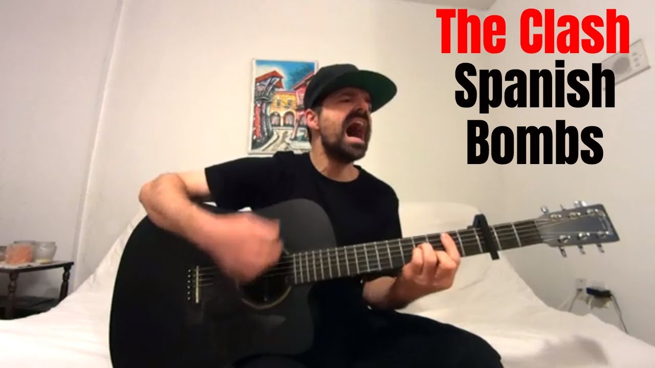 Spanish Bombs - The Clash [Acoustic Cover by Joel Goguen]