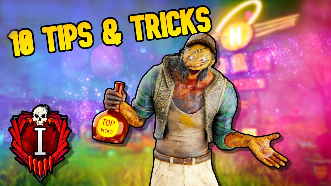10 Essential Tips And Tricks to IMPROVE your Hillbilly in Dead By Daylight