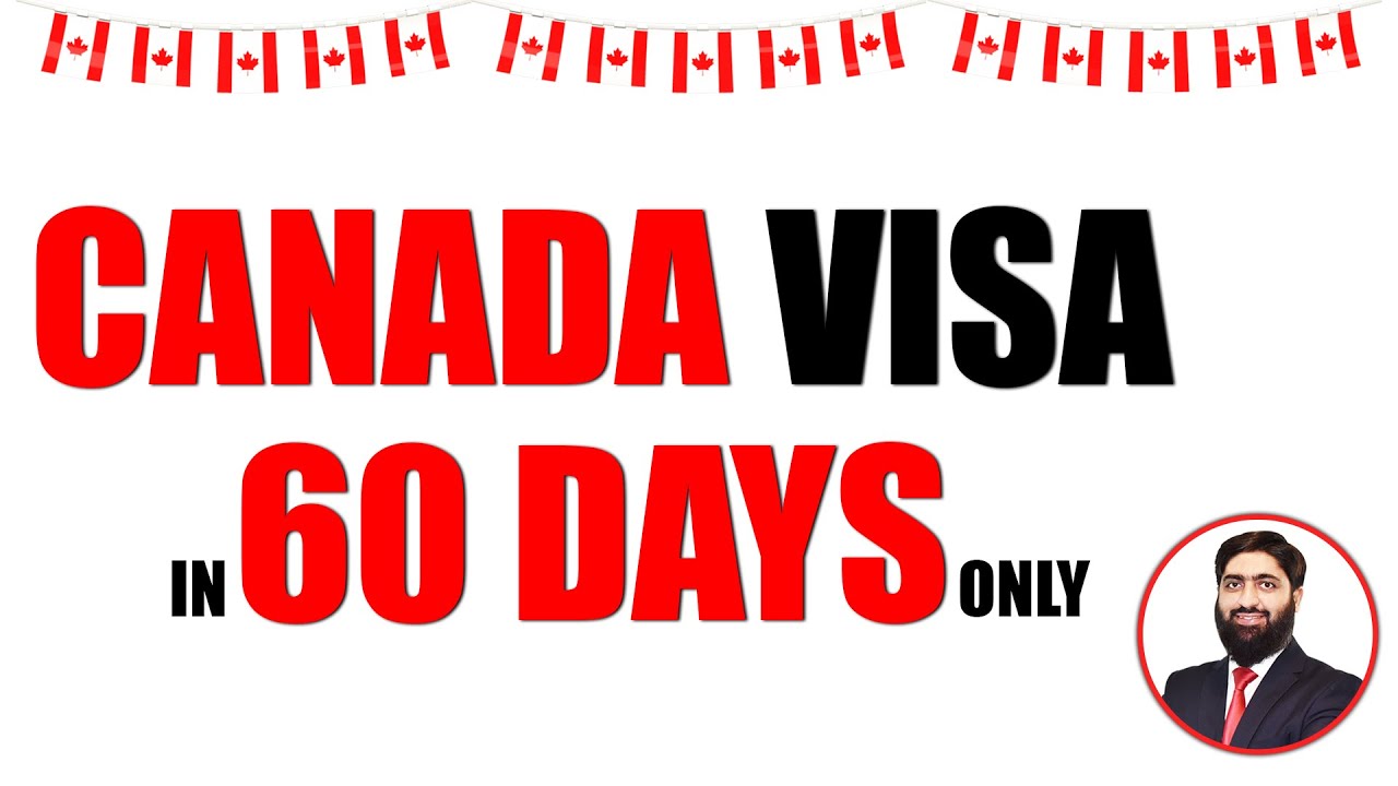 Canada Visa Approved in 60 Days | کینیڈا کا ویزہ 60 دنوں میں منظور | Canada Visa | Canada