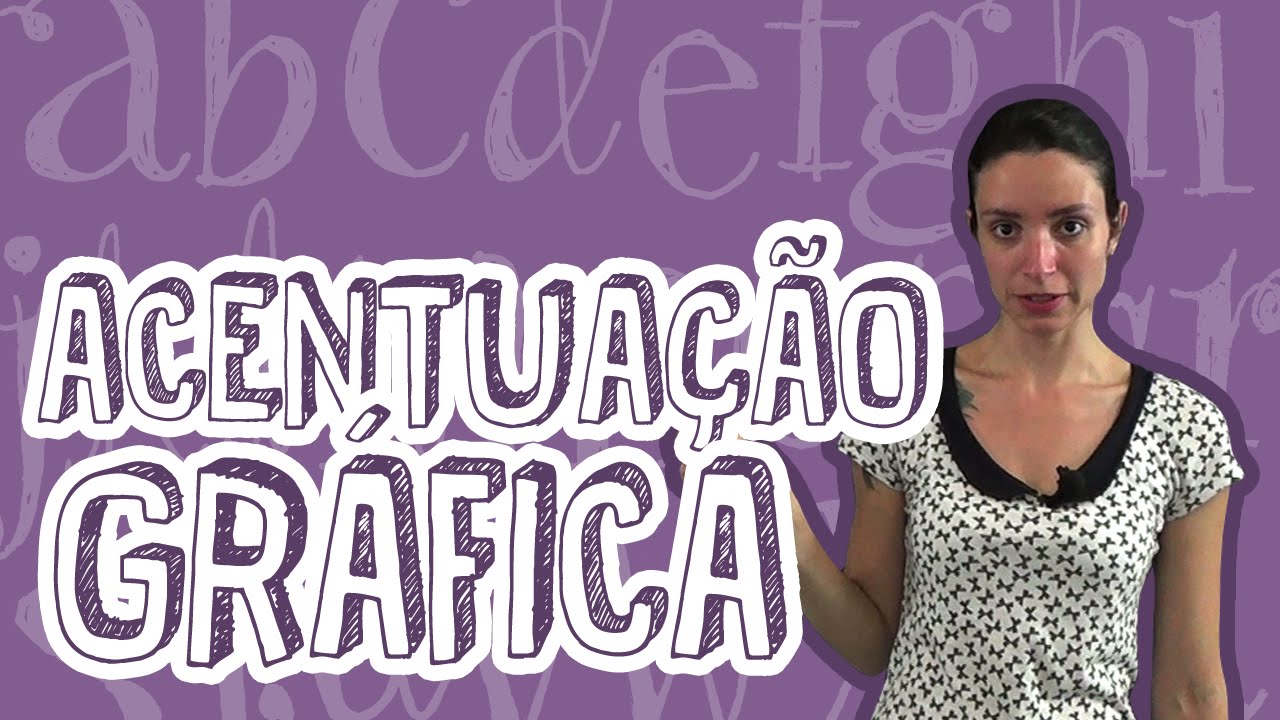 Aula Português - Acentuação Gráfica - Divisão Silábica e Sílaba Tônica  - STOODI