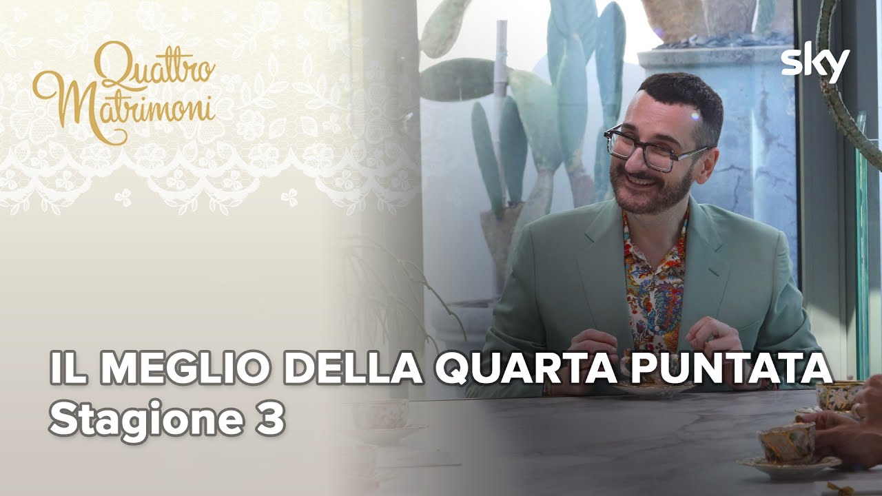 Il Meglio della Quarta Puntata | Quattro Matrimoni - Stagione 3