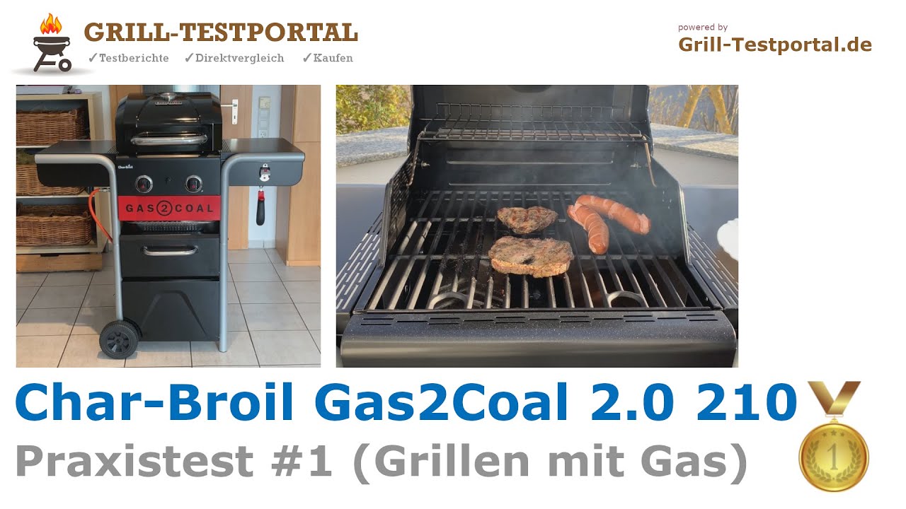 Char-Broil Gas2Coal 2.0 210 🥇 Im Test (Praxistest) Teil #1 - Grillen mit Gas