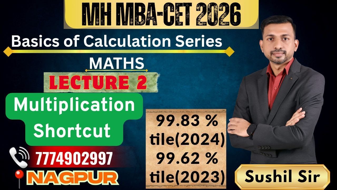 Simplification I Basics of Calculation: Lecture 2 (Multiplication) I Sushil Sir (MBA Expert)