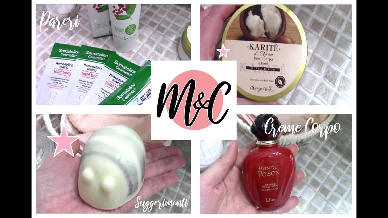 ♥ Creme Corpo ♥ Quali ho provato e quali voglio testare ;) ♥ Body creams ♥ Suggerimenti/bodycare
