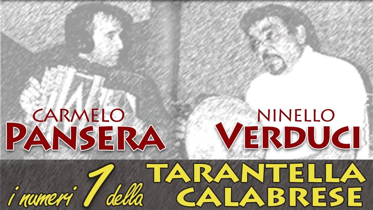 Carmelo Pansera & Ninello Verduci - I numeri 1 della tarantella calabrese (FULL ALBUM)