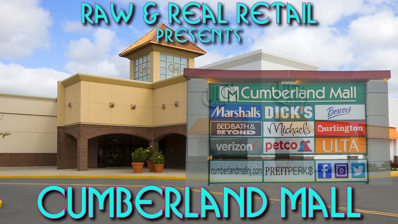 Cumberland Mall in Vineland, NJ - Raw & Real Retail