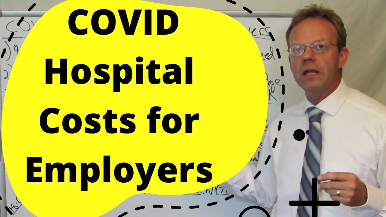 COVID-19 Hospitalization Costs for Employer Sponsored Health Plans