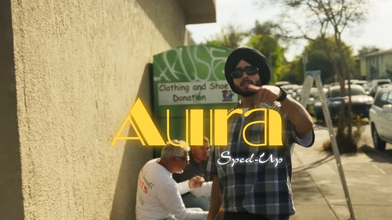Aura ( Sped - Up ) - Shubh,Sicario