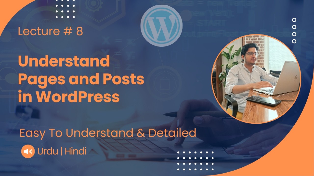 Pages And Posts In WordPress | WordPress Course for Beginners in Urdu Hindi | Lecture # 8