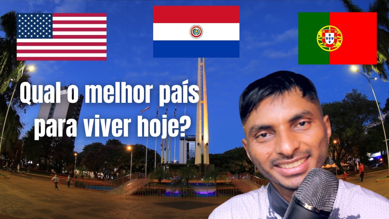 SAIR DO BRASIL PARA QUAL PAÍS? QUAL O MELHOR PAIS, EUA, PORTUGAL OU PARAGUAI?
