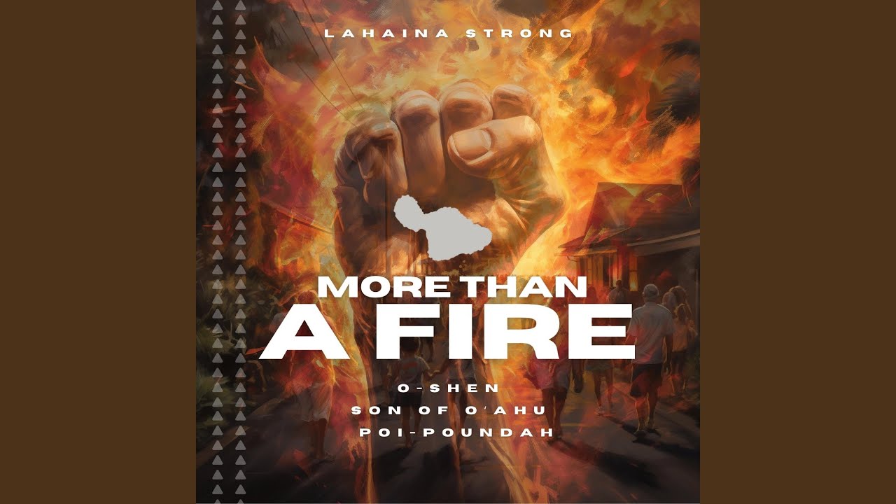 More Than a Fire (feat. Son of O'ahu & Poi-Poundah)