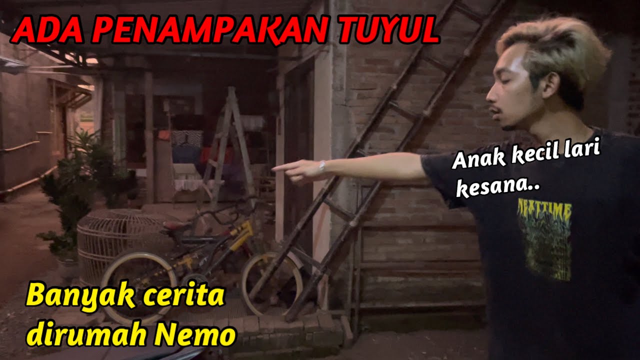 ADA PENAMPAKAN TUYUL..!! BANYAK CERITA DIRUMAH NEMO