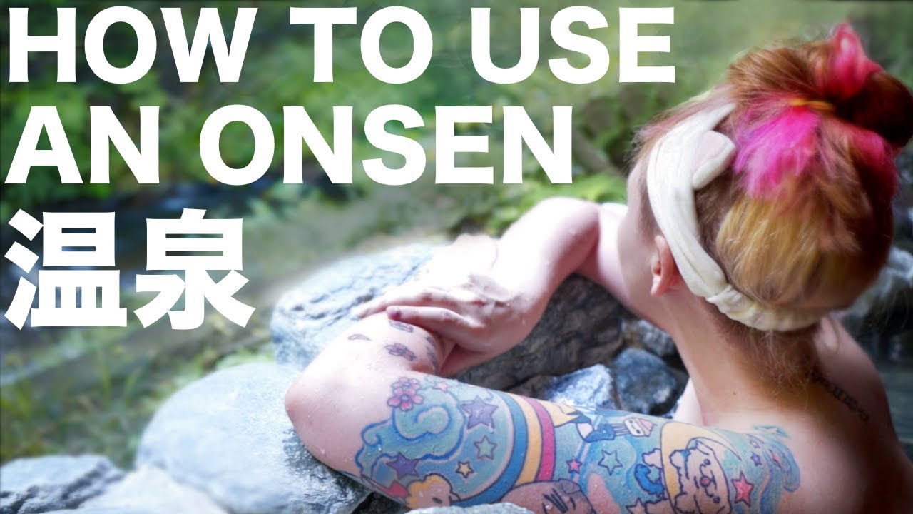 How to Use a Japanese Hot Spring