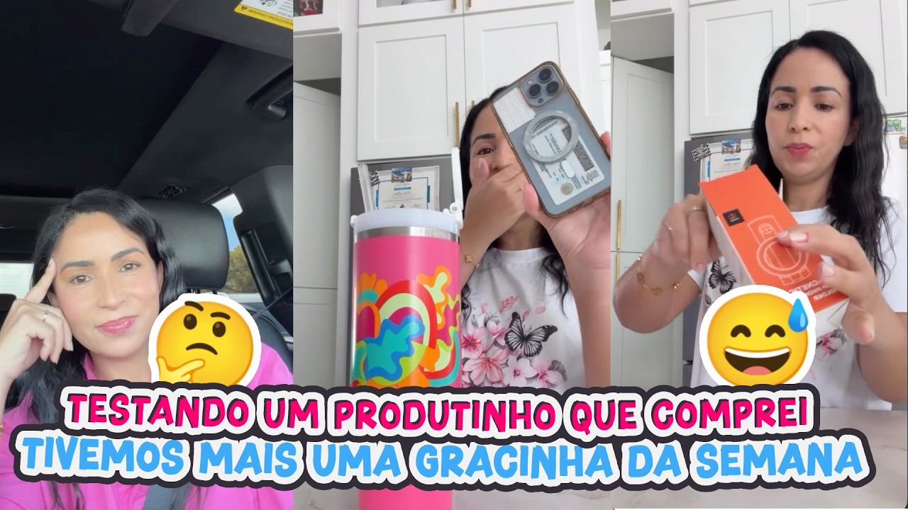TESTANDO UM PRODUTINHO QUE COMPREI+TIVEMOS MAIS UMA GRACINHA DA SEMANA!