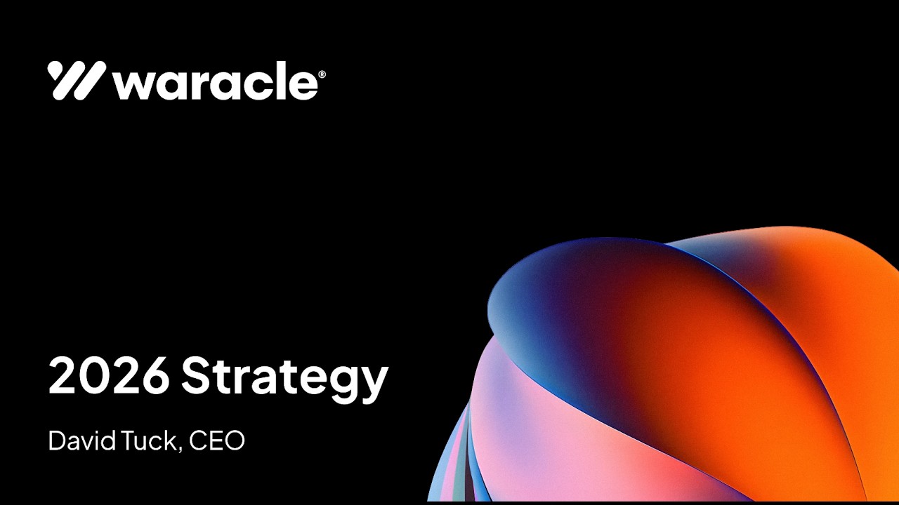 Waracle's 2026 Strategy | Building the Benchmark for Digital Product Consultancy