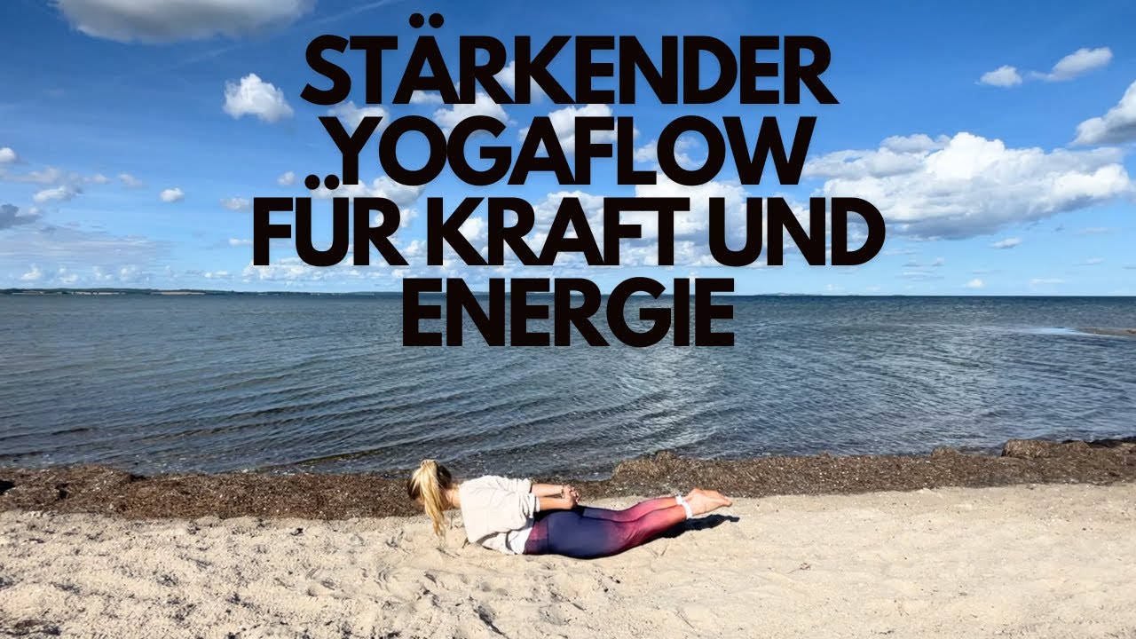 Stärkender Yogaflow für Kraft und Energie - 30 Minuten Yoga