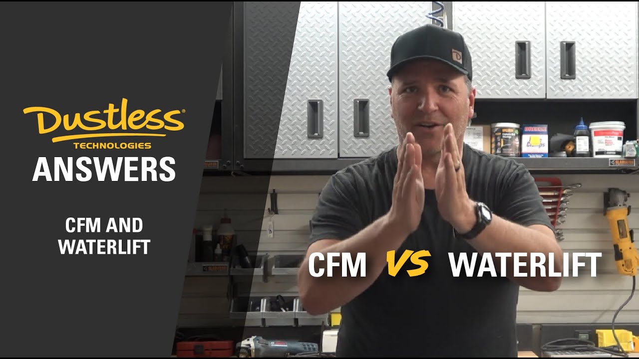 CFM & Waterlift | Dustless Answers