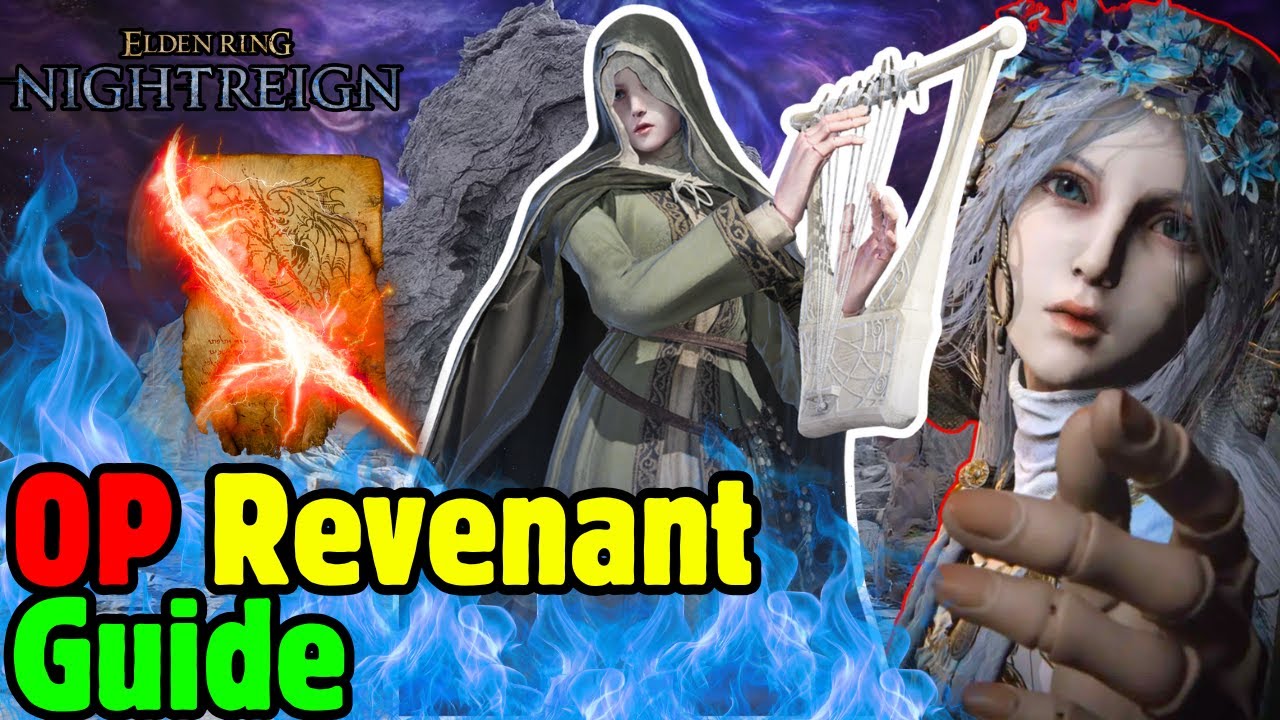 How to Play REVENANT Ultimate Guide in Elden Ring Nightreign