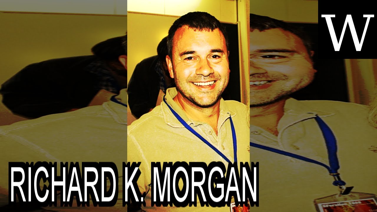 RICHARD K. MORGAN - WikiVidi Documentary