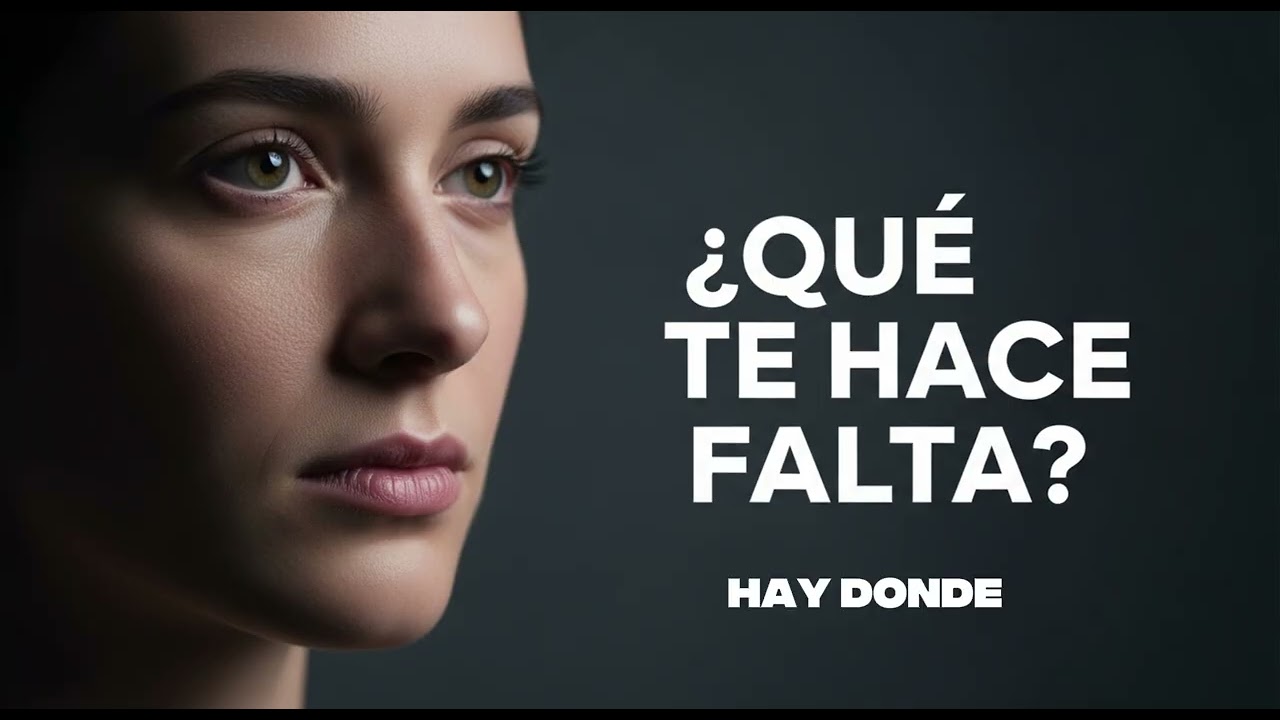 Qué te hace falta (aunque no sea cansancio ni tiempo)