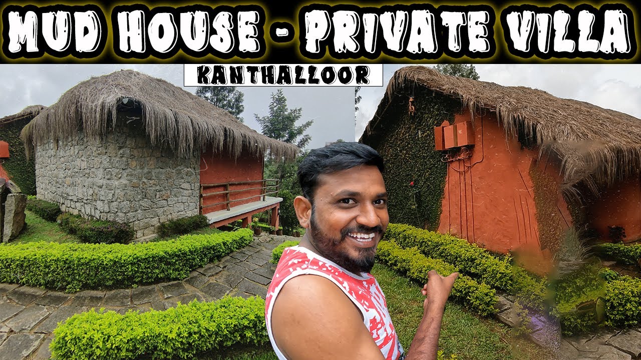 Ep-5 ⛰️ Mud House -  Private Cottage in Kanthalloor | Kanthalloor Series | Munnar