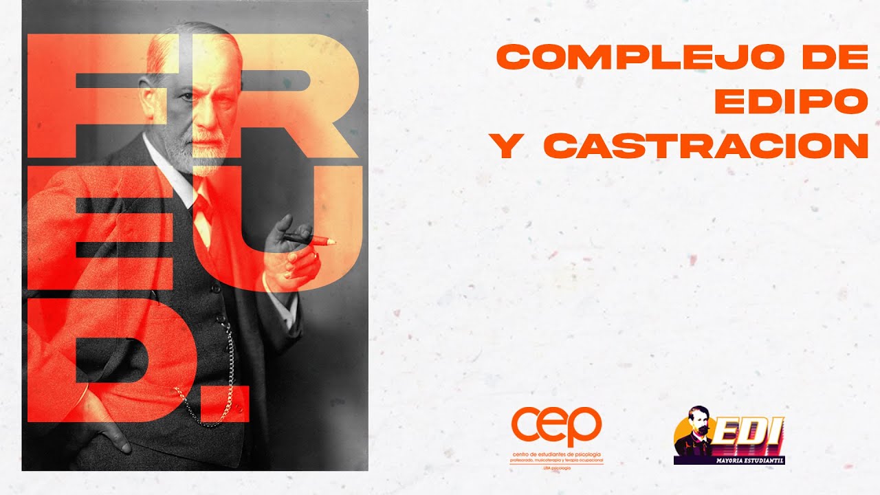 Complejo de Edipo y Castración