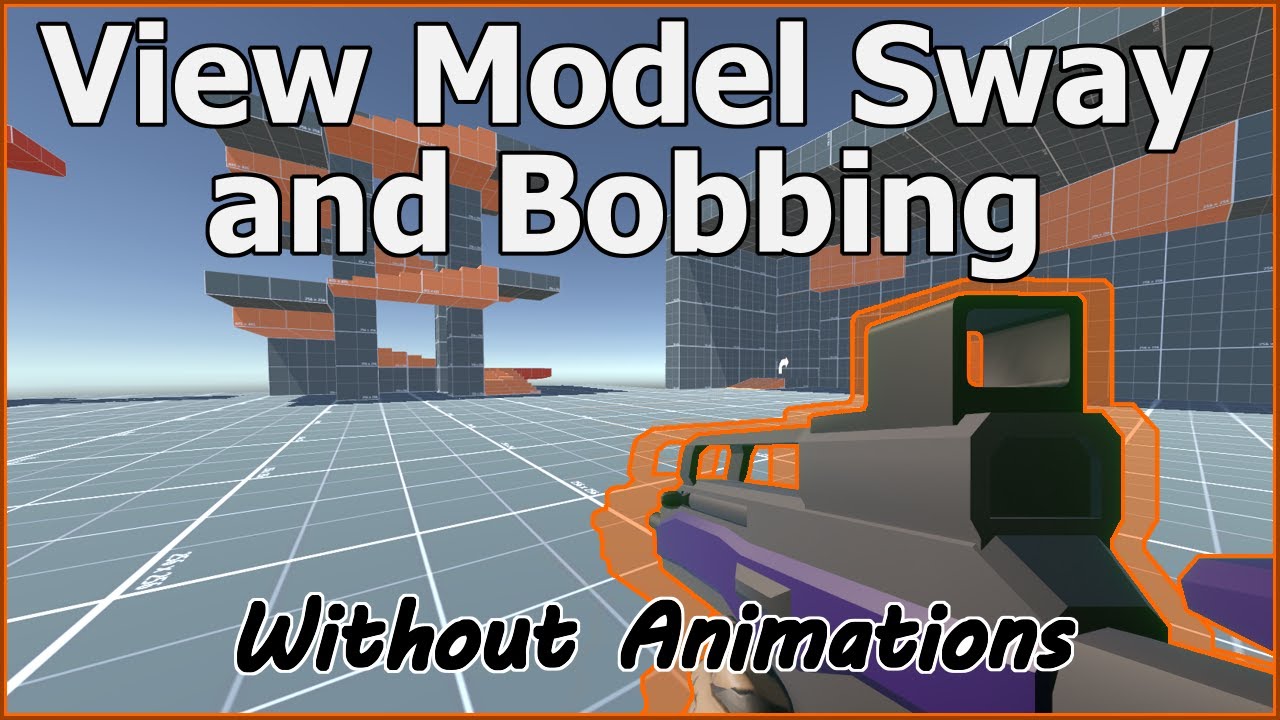 Weapon Sway And Bobbing Without Animations - #Unity Tutorial