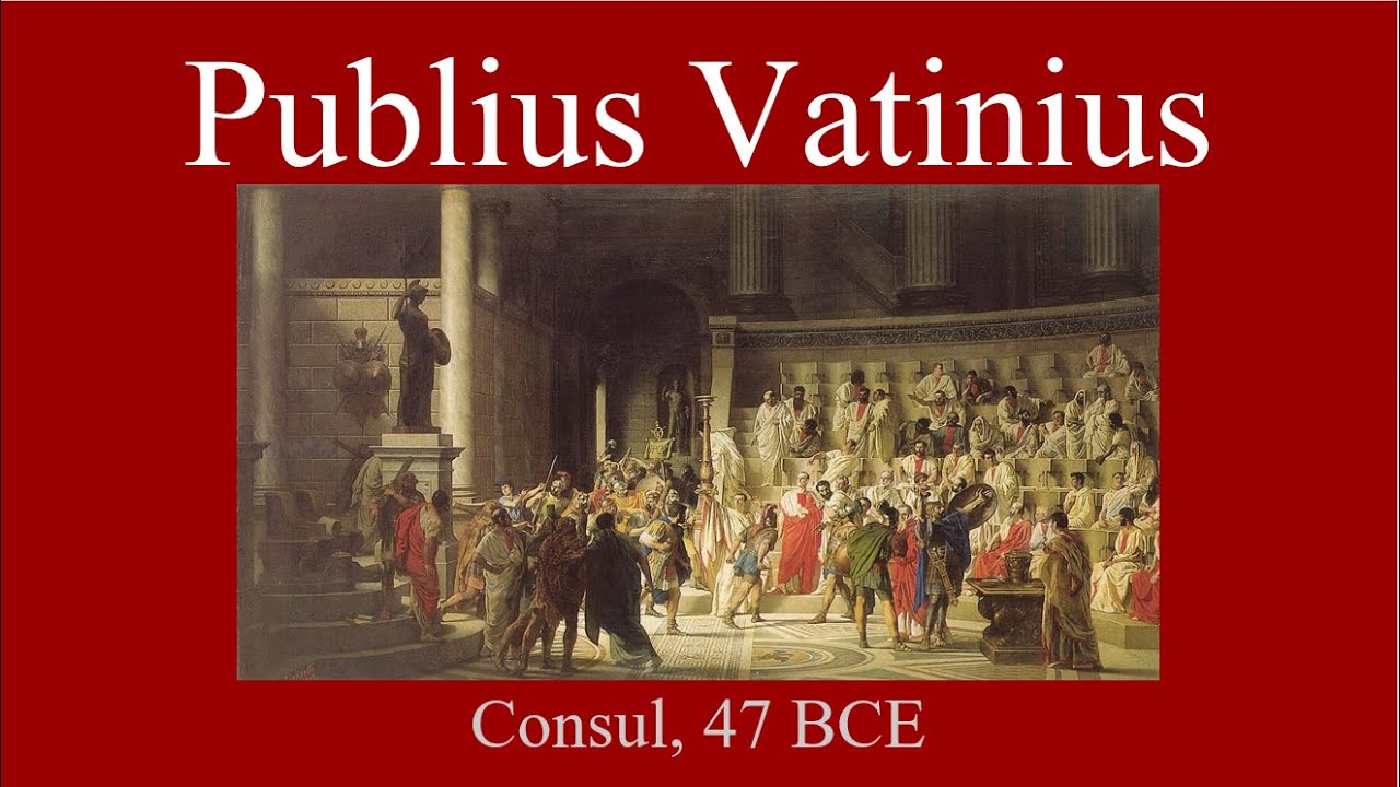 Publius Vatinius, Consul 47 BCE