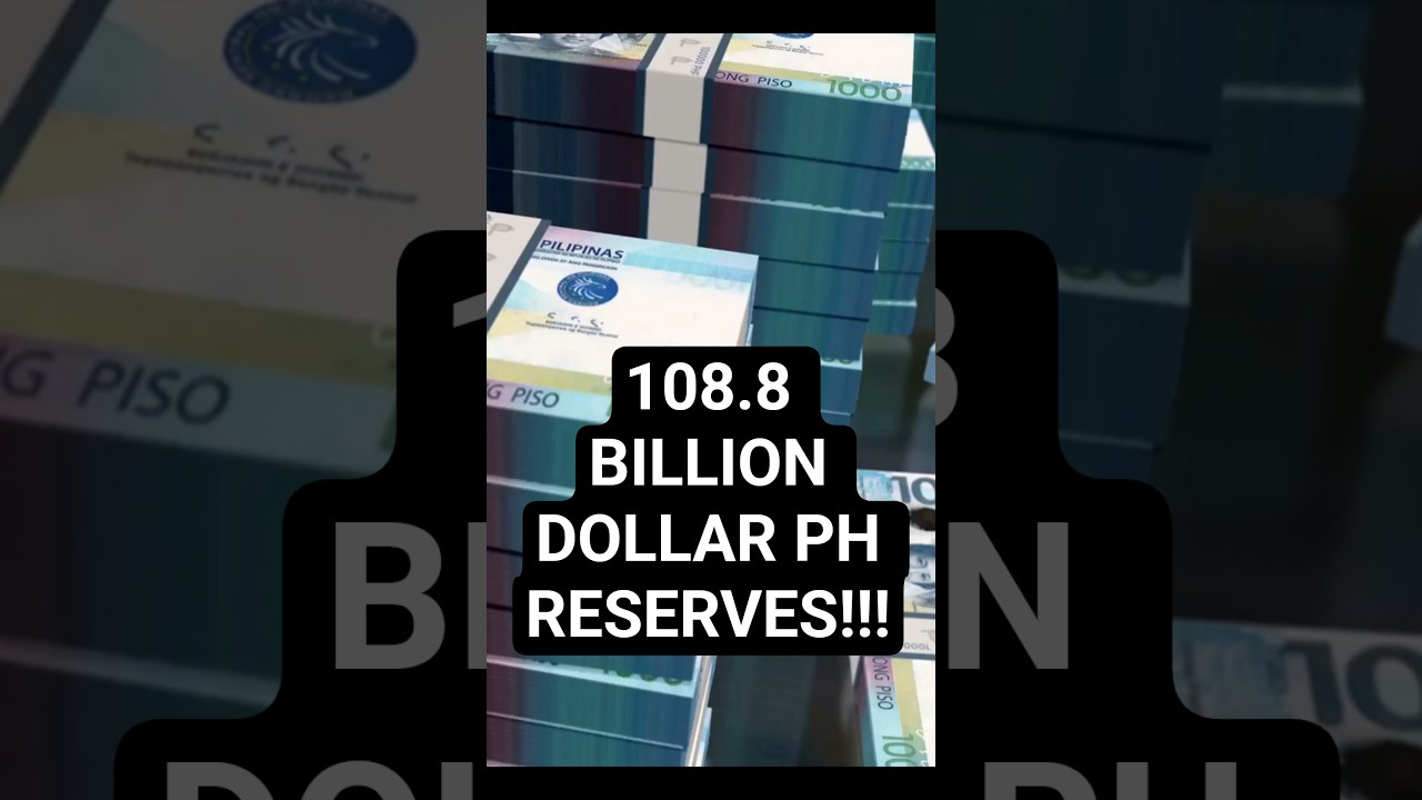 $108.8B Boom! Philippines’ Dollar Reserves Break Records! 