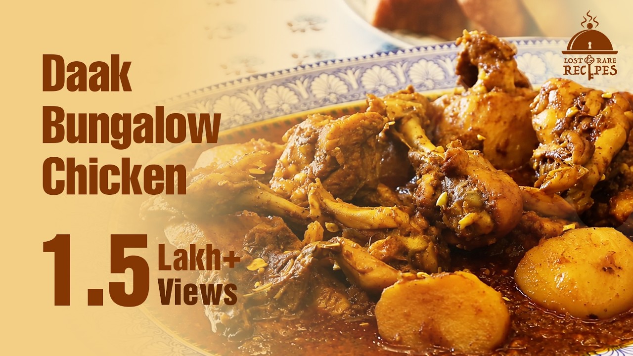Daak Bungalow Chicken | Lost & Rare Recipes #chicken #chickenrecipe #bengalifood