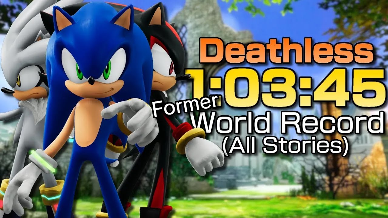 Sonic P06 -  DEATHLESS All Stories Any% Speedrun in 1:03:45