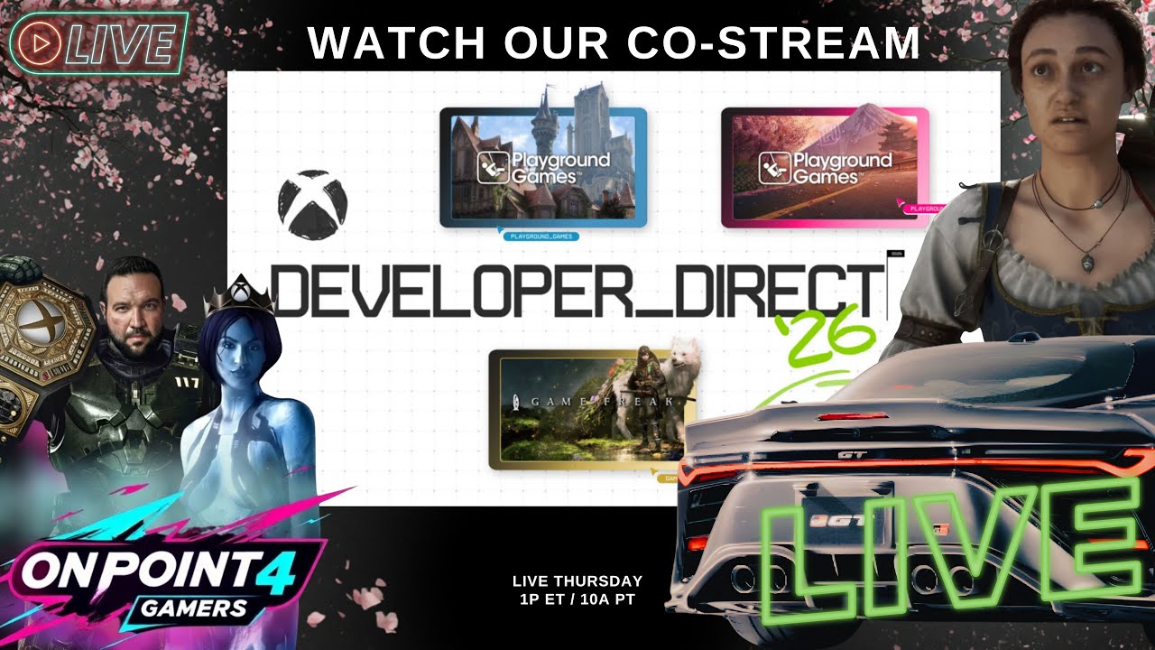Xbox Developer Direct 2026 LIVE REACTIONS: FABLE, FORZA HORIZON 6 |OnPoint 4 Gamers