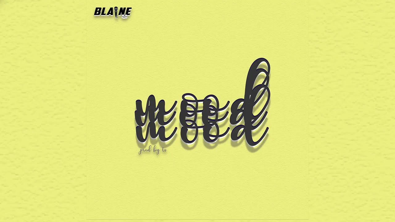 Blaine AB - Mood