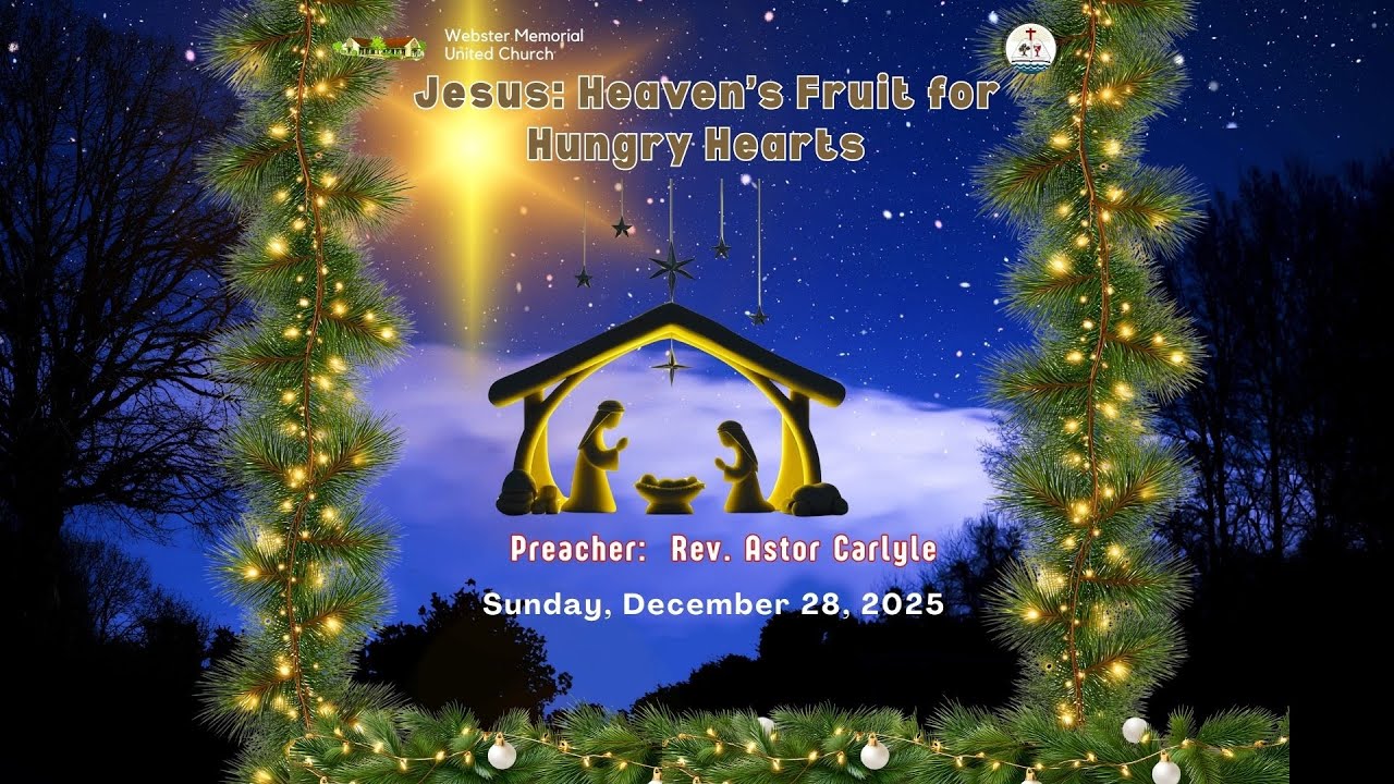 Sunday Service | December 28, 2025 |  7:30a.m. | Jesus: Heaven’s Fruit for Hungry Hearts