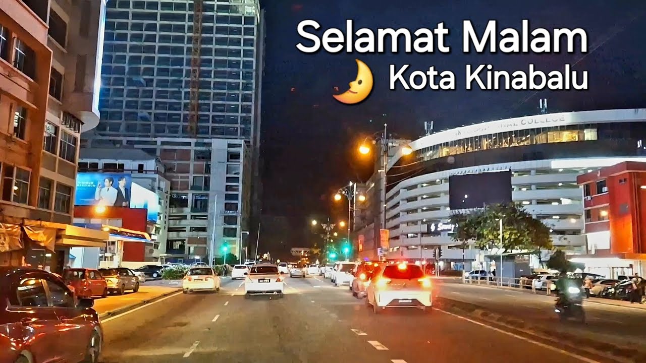 Kota Kinabalu driving at night in city center🌛pemanduan malam hari di pusat bandaraya🚙