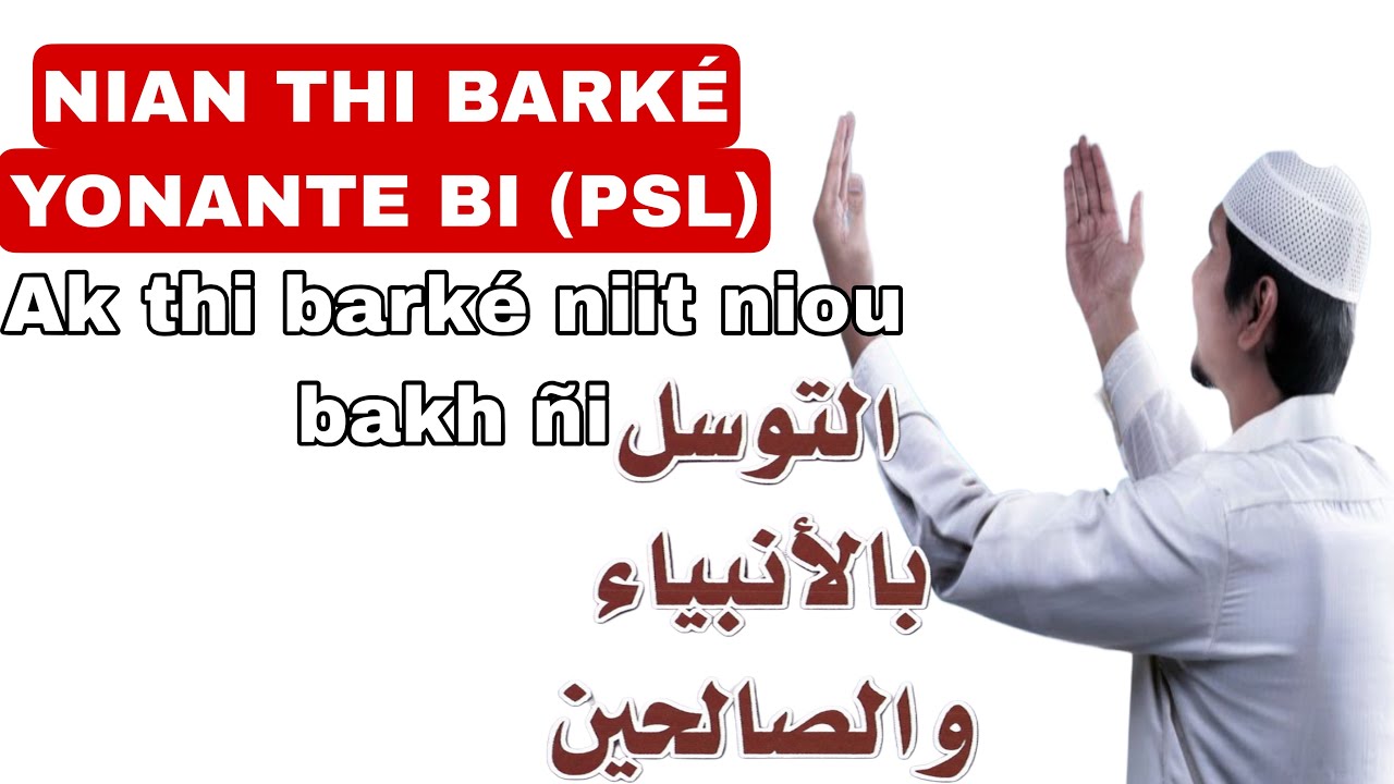 NIAN THI BARKÉ YONANTE BI AK NITOU YALLA YI