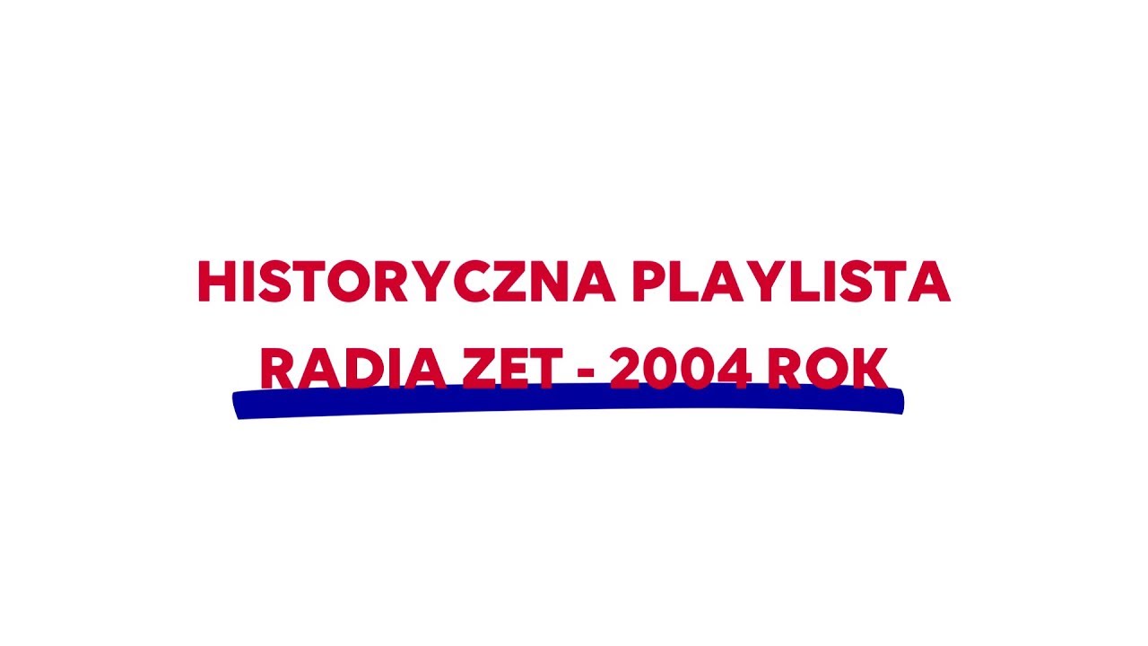ZETmaniak: Historyczna playlista Radia ZET - 2004 rok