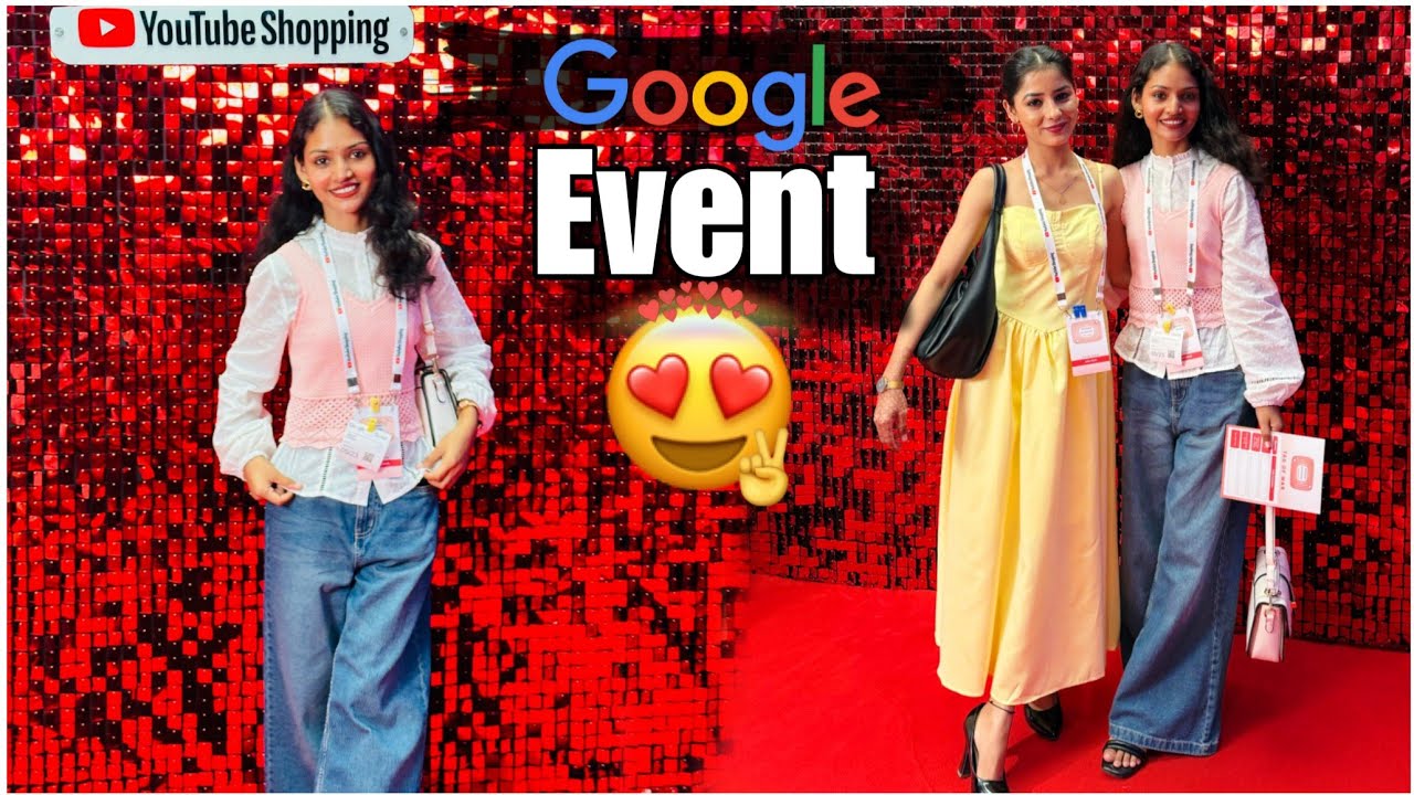 My First Google event 😍✨|Miss.Hosiyar|