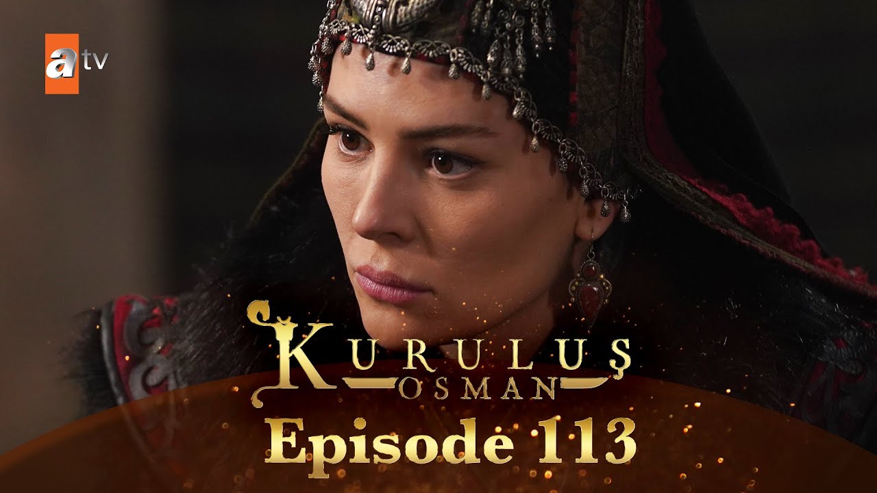 Kurulus Osman Urdu - Season 4 Episode 113