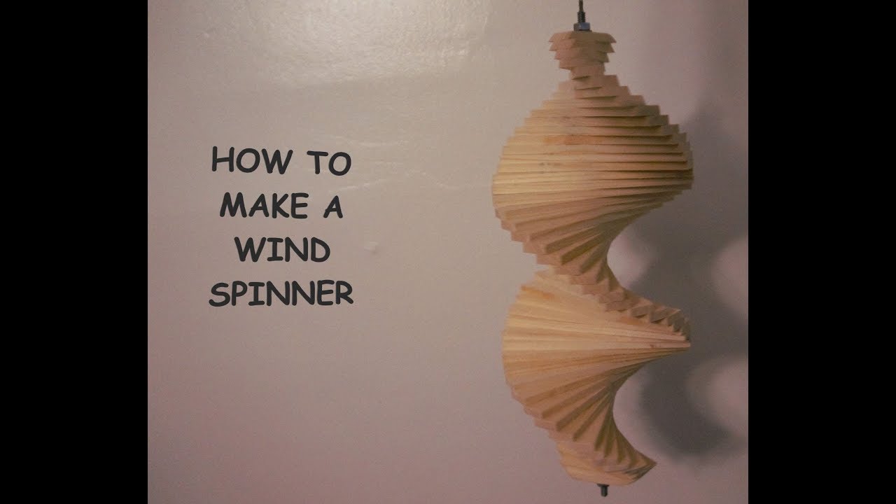 How to make a Wind Spinner