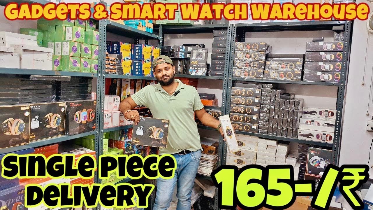 Cheapest Smart Watch & Gadgets Warehouse 😍🔥| Smart Watch Wholesale Market in Delhi